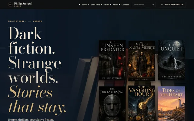 Philip Stengel website, Author of dark fiction, thrillers, and strange worlds. Desktop capture. Captured 2026-09-08.